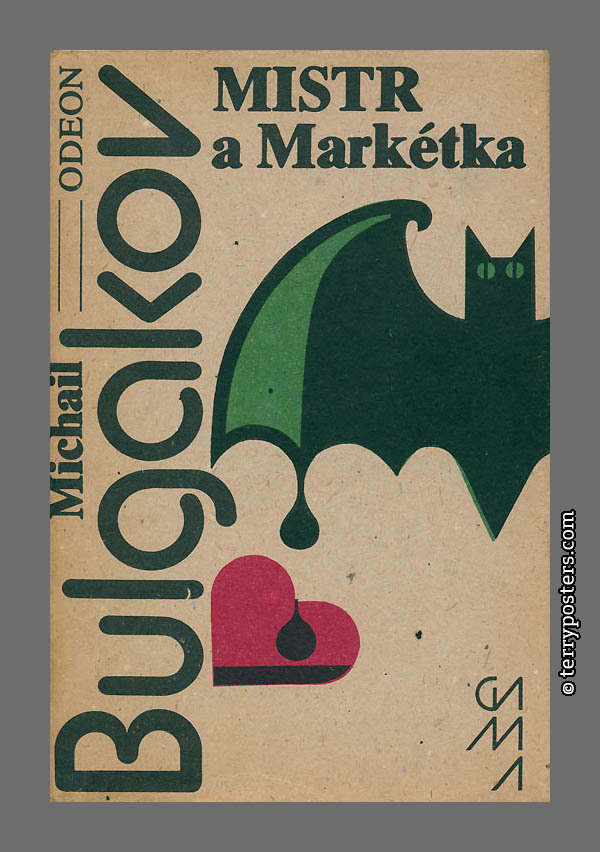Michail Bulgakov: Mistr a Markétka - Odeon / Gama; 1980