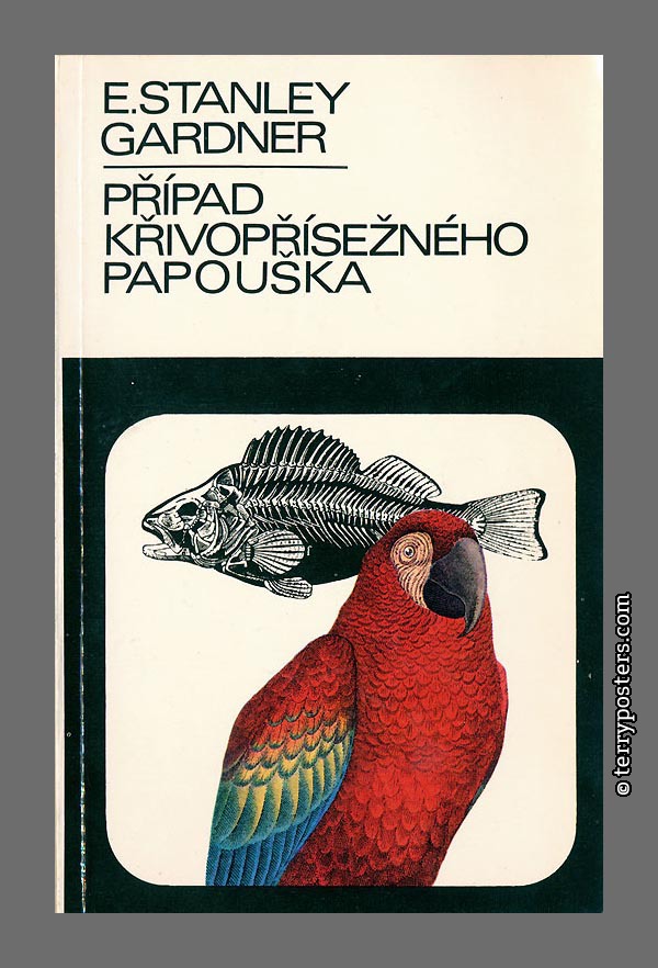 Erle Stanley Gardner: Případ křivopřísežného papouška - Mladá Fronta; 1981